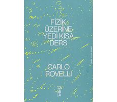 Fizik Üzerine Yedi Kısa Ders - Carlo Rovelli - Tellekt