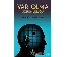 Var Olma Sorumluluğu - Yümni Sezen - İrfan Yayıncılık