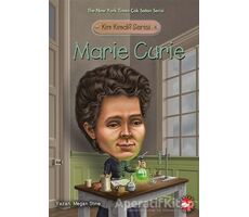 Kim Kimdi? Serisi - Marie Curie - Megan Stine - Beyaz Balina Yayınları