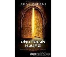 Unutulan Halife - Arda Karani - Librum Kitap