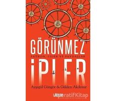 Görünmez İpler - Ayşegül Güngör - Librum Kitap