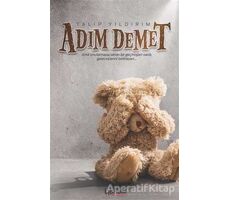 Adım Demet - Talip Yıldırım - Librum Kitap