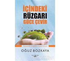 İçindeki Rüzgarı Güce Çevir - Oğuz Bozkaya - Sokak Kitapları Yayınları