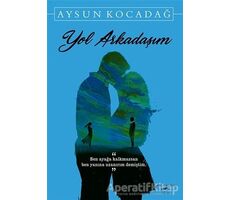 Yol Arkadaşım - Aysun Kocadağ - Sokak Kitapları Yayınları