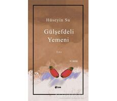 Gülşefdeli Yemeni - Hüseyin Su - Şule Yayınları