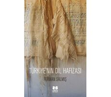 Türkiyenin Dil Hafızası - Ferman Salmış - Librum Kitap
