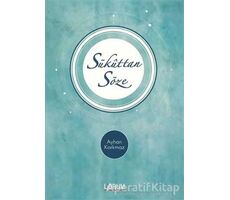 Sükuttan Söze - Ayhan Korkmaz - Librum Kitap