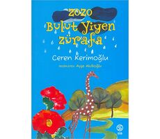 Zozo - Bulut Yiyen Zürafa - Ceren Kerimoğlu - Sia Kitap