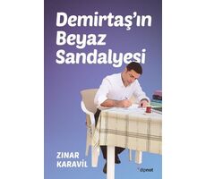 Demirtaş’ın Beyaz Sandalyesi - Zınar Karavil - Dipnot Yayınları