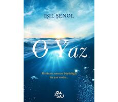 O Yaz - Işıl Şenol - Yan Pasaj