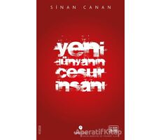 Yeni Dünyanın Cesur İnsanı - Sinan Canan - Tuti Kitap