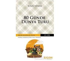 80 Günde Dünya Turu - Jules Verne - Salon Yayınları