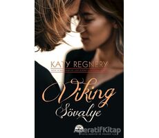 Viking Şövalye - Katy Regnery - Martı Yayınları