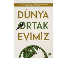 Dünya Ortak Evimiz - Kolektif - Turkuvaz Kitap