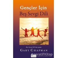 Gençler İçin Beş Sevgi Dili - Gary Chapman - Koridor Yayıncılık