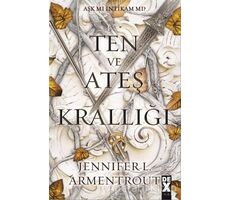 Ten ve Ateş Krallığı - Kan ve Kül 2 - Jennifer L. Armentrout - Dex Yayınevi