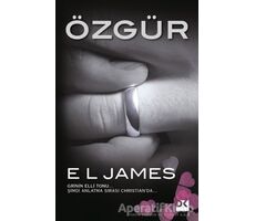 Özgür - E. L. James - Doğan Kitap