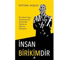 İnsan Birikimdir - Ertürk Akşun - Kara Karga Yayınları