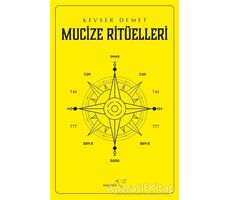 Mucize Ritüelleri - Kevser Demet - Müptela Yayınları