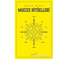 Mucize Ritüelleri - Kevser Demet - Müptela Yayınları