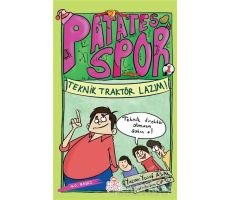 Teknik Traktör Lazım! - Patates Spor 2 - Yusuf Asal - Nesil Çocuk Yayınları
