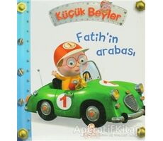 Küçük Beyler - Fatih’in Arabası - Nathalie Belineau - Nesil Çocuk Yayınları