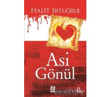 Asi Gönül - Halit Ertuğrul - Nesil Yayınları