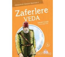 Zaferlere Veda - İsmail Çolak - Nesil Çocuk Yayınları