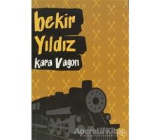 Kara Vagon - Bekir Yıldız - Everest Yayınları