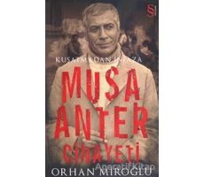 Kuşatmadan İnfaza Musa Anter Cinayeti - Orhan Miroğlu - Everest Yayınları