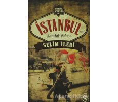 İstanbul’un Sandık Odası - Selim İleri - Everest Yayınları
