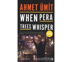 When Pera Trees Whisper - Ahmet Ümit - Everest Yayınları