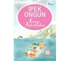 Kamp Arkadaşları - İpek Ongun - Artemis Yayınları