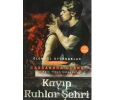 Ölümcül Oyuncaklar Beşinci Kitap: Kayıp Ruhlar Şehri - Cassandra Clare - Artemis Yayınları