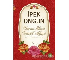 Yarım Elma Gönül Alma - İpek Ongun - Artemis Yayınları