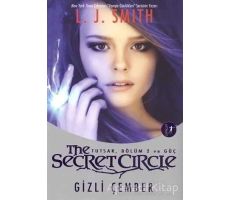 The Secret Circle: Gizli Çember - L. J. Smith - Artemis Yayınları