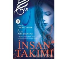 İnsan Takımı - Sarah Rees Brennan - Artemis Yayınları