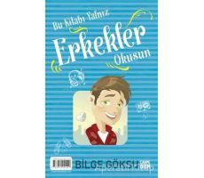 Bu Kitabı Yalnız Erkekler Okusun / Bu Kitabı Yalnız Kızlar Okusun