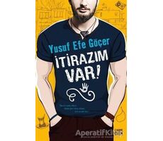 İtirazım Var! - Yusuf Efe Göçer - Carpe Diem Kitapları