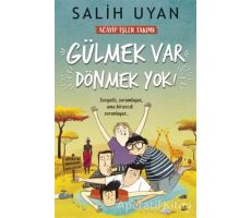 Gülmek Var Dönmek Yok - Acayip İşler Takımı - Salih Uyan - Carpe Diem Kitapları