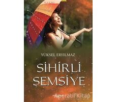 Sihirli Şemsiye - Yüksel Eryılmaz - Sokak Kitapları Yayınları