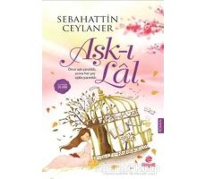 Aşk-ı Lal - Sebahattin Ceylaner - Hayat Yayınları
