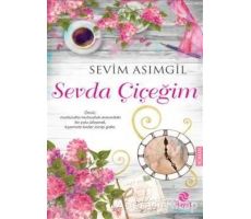 Sevda Çiçeğim - Sevim Asımgil - Hayat Yayınları