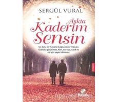 Aşkta Kaderim Sensin - Sergül Vural - Hayat Yayınları