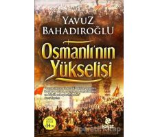 Osmanlının Yükselişi - Yavuz Bahadıroğlu - Hayat Yayınları