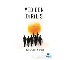 Yediden Diriliş - Refik Balay - Hayat Yayınları