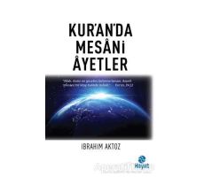 Kuranda Mesani Ayetler - İbrahim Aktoz - Hayat Yayınları