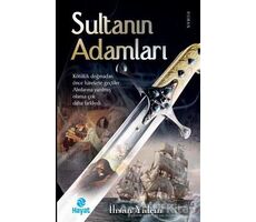 Sultanın Adamları - İhsan Yalçın - Hayat Yayınları