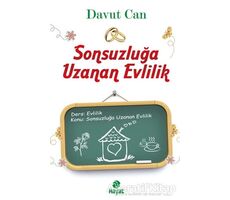 Sonsuzluğa Uzanan Evlilik - Davut Can - Hayat Yayınları