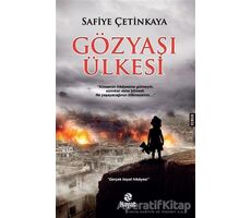 Gözyaşı Ülkesi - Safiye Çetinkaya - Hayat Yayınları